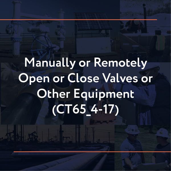 Picture of CT65_4-17: Manually or Remotely Open or Close Valves or Other Equipment