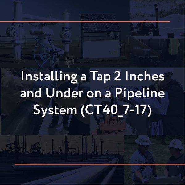 Picture of CT40_7-17: Installing a Tap 2 Inches and Under on a Pipeline System