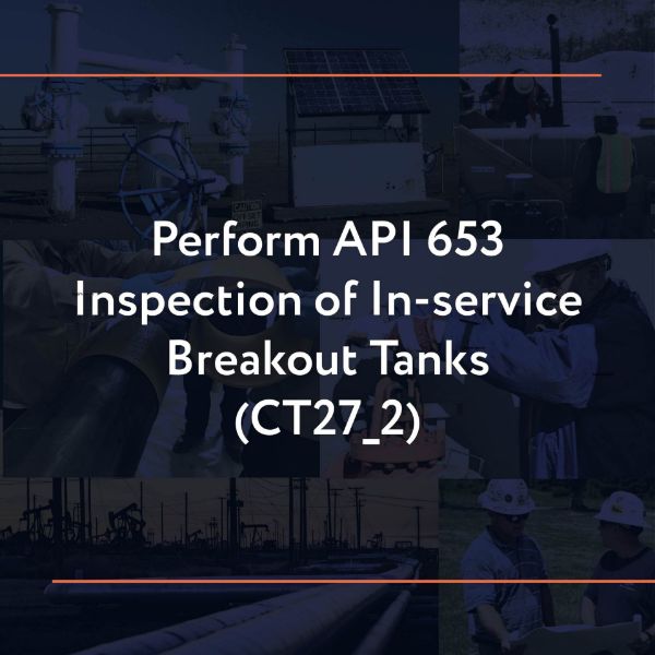 Picture of CT27_2: Perform API 653 Inspection of In-service Breakout Tanks